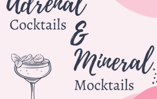 adrenal cocktails, mineral mocktails